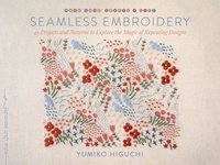 Yumiko Higuchi - Seamless Embroidery.