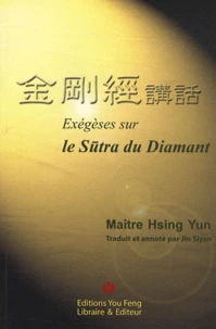 Exégèses sur le Sûtra du Diamant