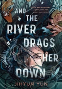 And the river drags her down
