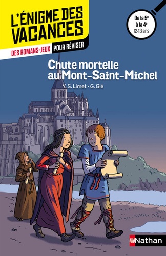 Yun-Sun Limet et Gilbert Gié - Chute mortelle au Mont-Saint-Michel - De la 5e à la 4e.