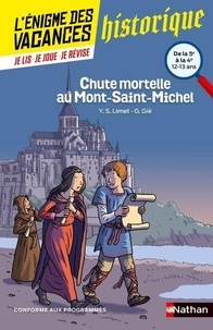 Yun-Sun Limet et Gilbert Gié - Chute mortelle au Mont-Saint--Michel - De la 5e à la 4e.