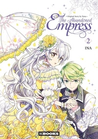  Yuna et  INA - The Abandoned Empress Tome 2 : .