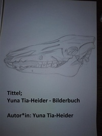 Yuna Tia-Heider - Yuna Tia-Heider - Bilderbuch.