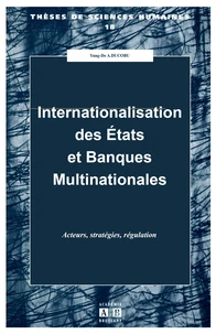 Internationalisation des Etats et Banques Multinationales