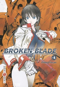 Yunosuke Yoshinaga - Broken Blade Tome 4 : .