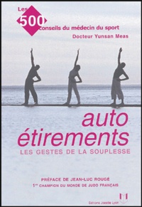 Yunsan Meas - Autoétirements - Les gestes de la souplesse.