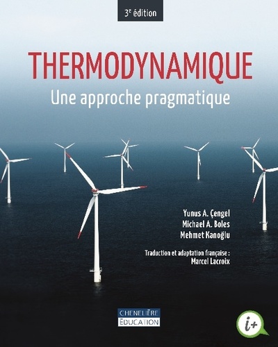 Yunus A. Cengel et Michael Boles - Thermodynamique - Une approche pragmatique.
