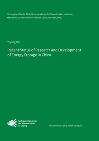 Recent Status of Research and Development of Energy Storage in China