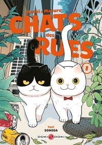 Yuri Sonoda - Hachi & Maruru, chats des rues Tome 1 : .