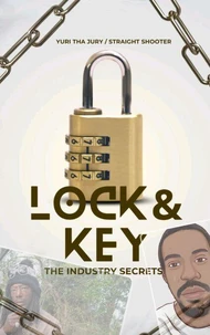 Lock &amp; Key: The industry secrets
