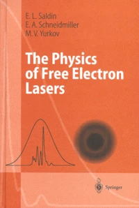 THE PHYSICS OF FREE ELECTRON LASERS
