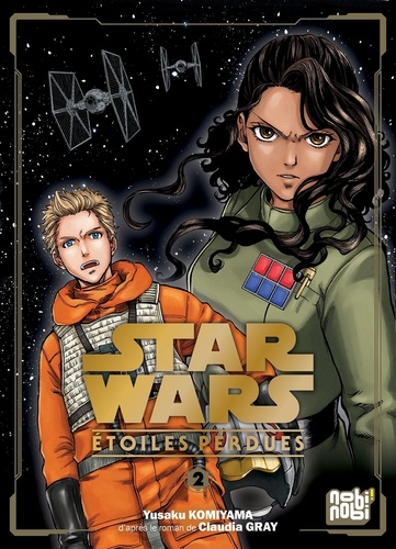 Star Wars - Etoiles Perdues Tome 2