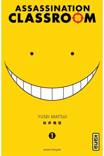 Yusei Matsui - Assassination Classroom Tome 1 : .