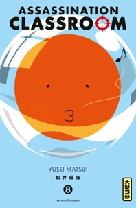 Assassination Classroom Tome 8 . Avec un extrait du Tome 1 de Seraph of the end