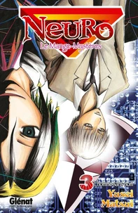 Neuro Tome 03 : L'homme sans nom
