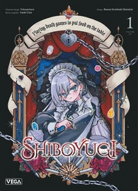 Shiboyugi - Playing death games to put food on the table - Tome 1