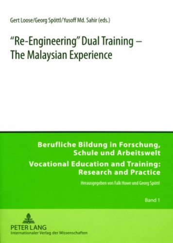 Yusoff md. bin Sahir et Gert Loose - «Re-Engineering» Dual Training – The Malaysian Experience.