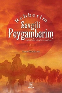 Rehberim Sevgili Peygamberim