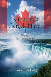 Kanada’da Gerçek Hayat
