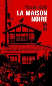 Yûsuke Kishi - La maison noire.