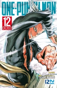 Yusuke Murata et  One - One-Punch Man Tome 12 : Les plus forts.