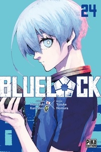 Yusuke Nomura et Muneyuki Kaneshiro - Blue Lock Tome 24 : .