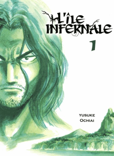 Yusuke Ochiai - L'île infernale Tome 1 : .