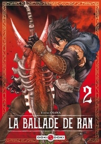 Yûsuke Osawa - La Ballade de Ran Tome 2 : .