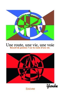 Une route, une vie, une voie