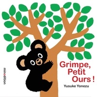 Yusuke Yonezu - Grimpe, petit ours !.