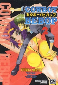 Yutaka Nanten - Cowboy bebop. Tome 2 : .