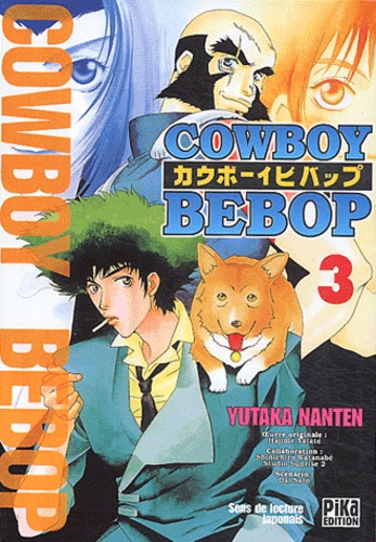 Yutaka Nanten et A Yatate - Cowboy bebop. Tome 3 : .