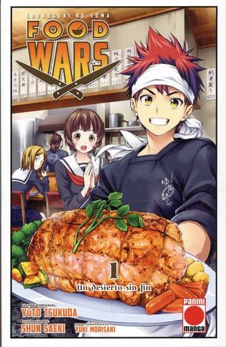 Food Wars Tome 1 Un desierto sin fin