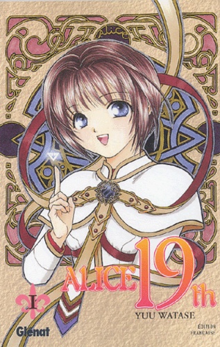 Alice 19th Tome 1