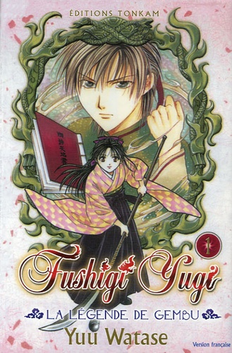 Yuu Watase - Fushigi Yugi - La légende de Gembu Tome 1 : .