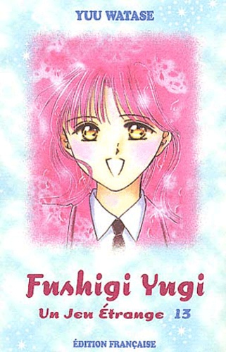 Yuu Watase - Fushigi Yugi. Tome 13.