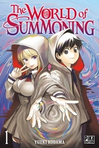 Yuuki Kodama - The World of Summoning Tome 1 : .