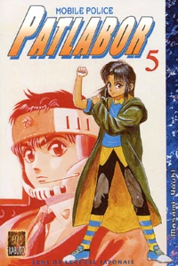 Patlabor Mobile Police Tome 5