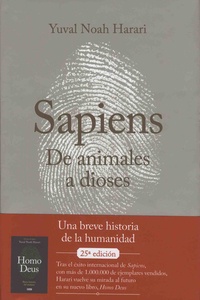 Yuval Noah Harari - Sapiens, de animales a dioses - Breve historia de la humanidad.