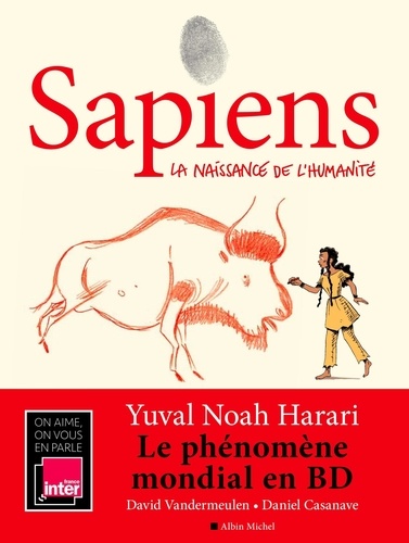 Yuval Noah Harari - Sapiens Tome 1 : La naissance de l'humanité.