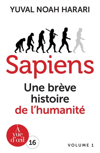 Yuval Noah Harari - Sapiens - Une brève histoire de l'humanité, 2 volumes.