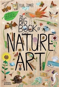 Yuval Zommer - The big book of nature art.