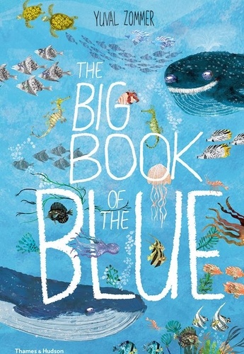 Yuval Zommer - The big book of the blue.