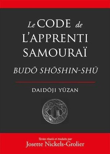 Yuzan Daidoji - Le code de l'apprenti samouraï - Budo Shoshin-Shu.