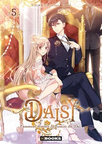 Daisy - Comment devenir la fiancée du Duc Tome 5