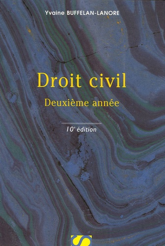 Yvaine Buffelan-Lanore - Droit civil 2e année - Edition 2006.