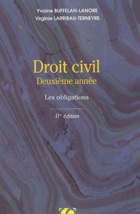 Yvaine Buffelan-Lanore et Virginie Larribau-Terneyre - Droit civil, deuxième année - Les obligations.