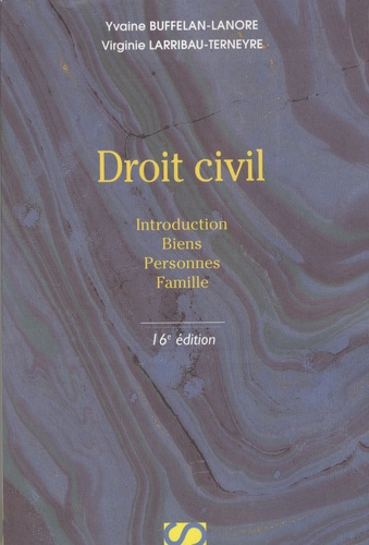 Droit civil. Introduction, biens, personnes, famille 16e édition - Occasion