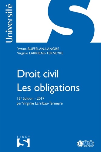 Droit civil. Les obligations  Edition 2017