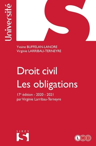 Droit civil. Les obligations  Edition 2020-2021